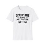 Discipline Beats Motivation T-Shirt