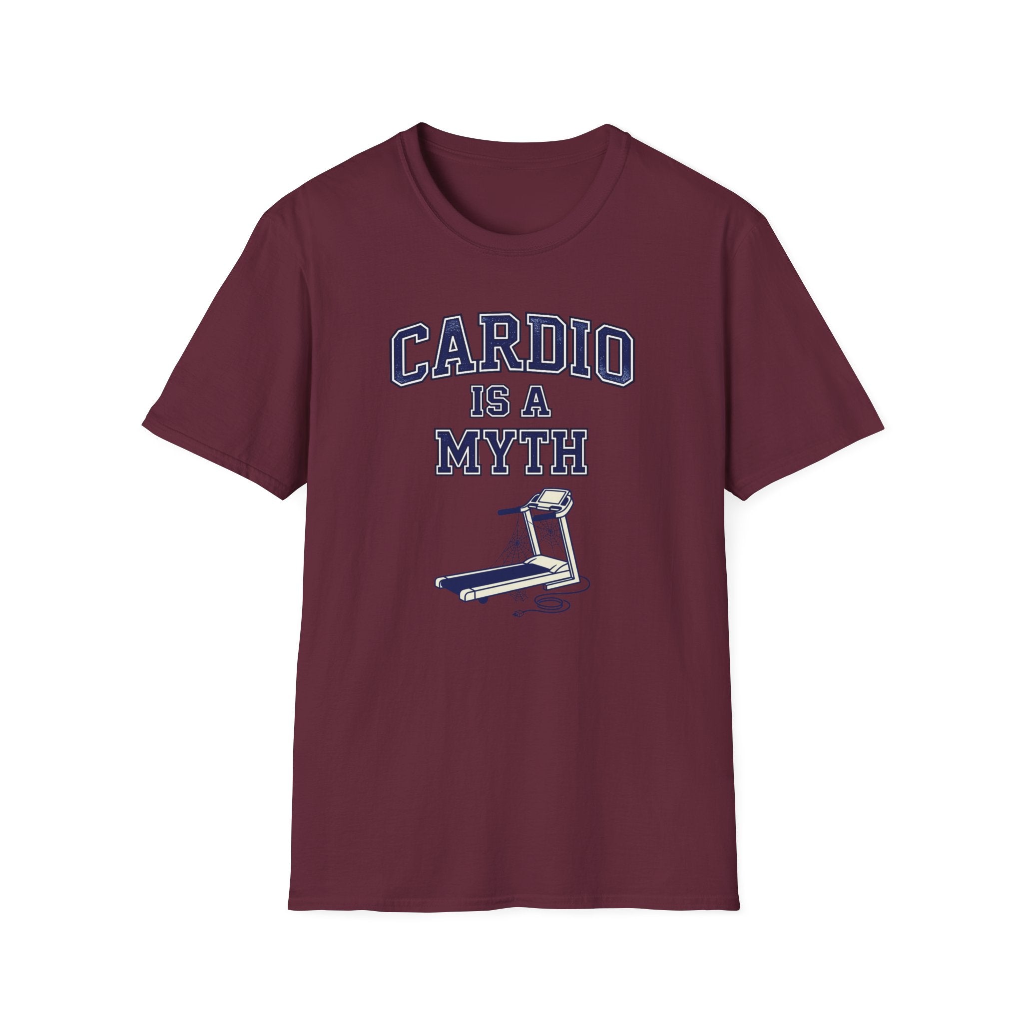 Cardio is a Myth T-Shirt