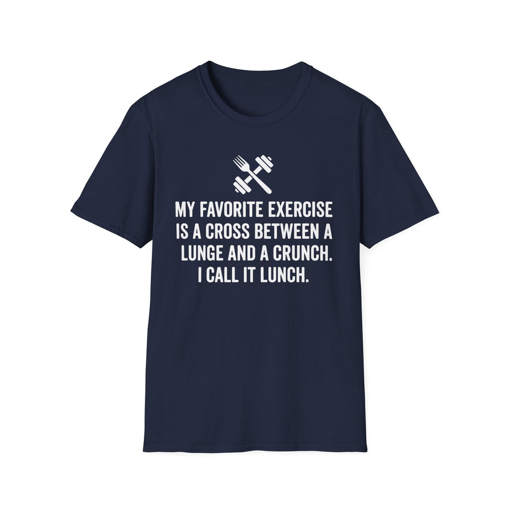 Lunge + Crunch = Lunch T-Shirt