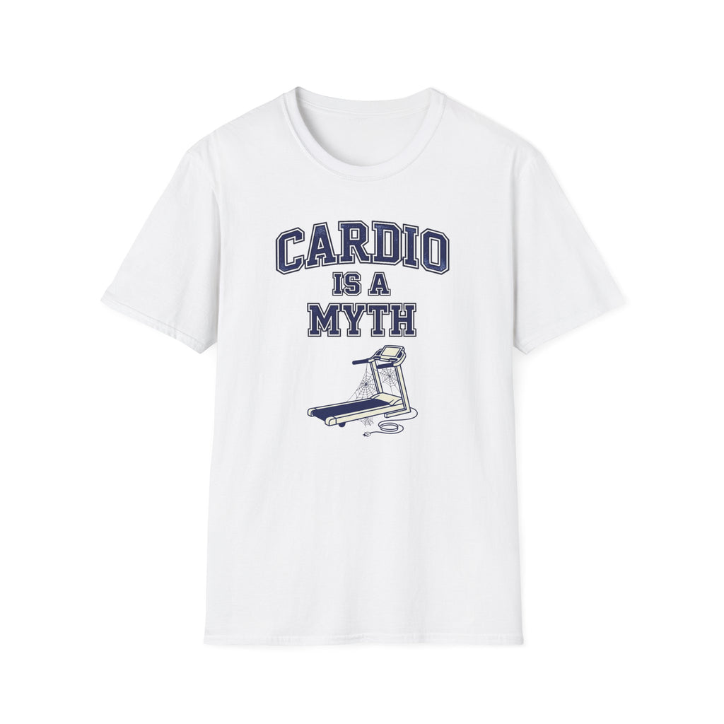 Cardio is a Myth T-Shirt