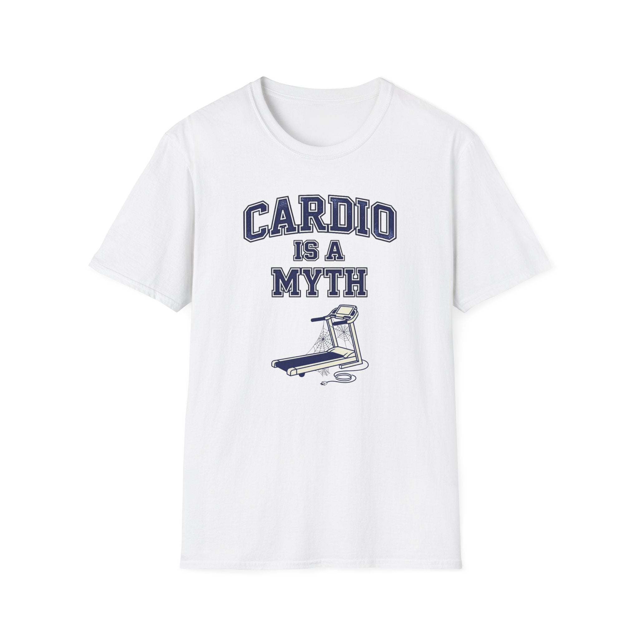 Cardio is a Myth T-Shirt