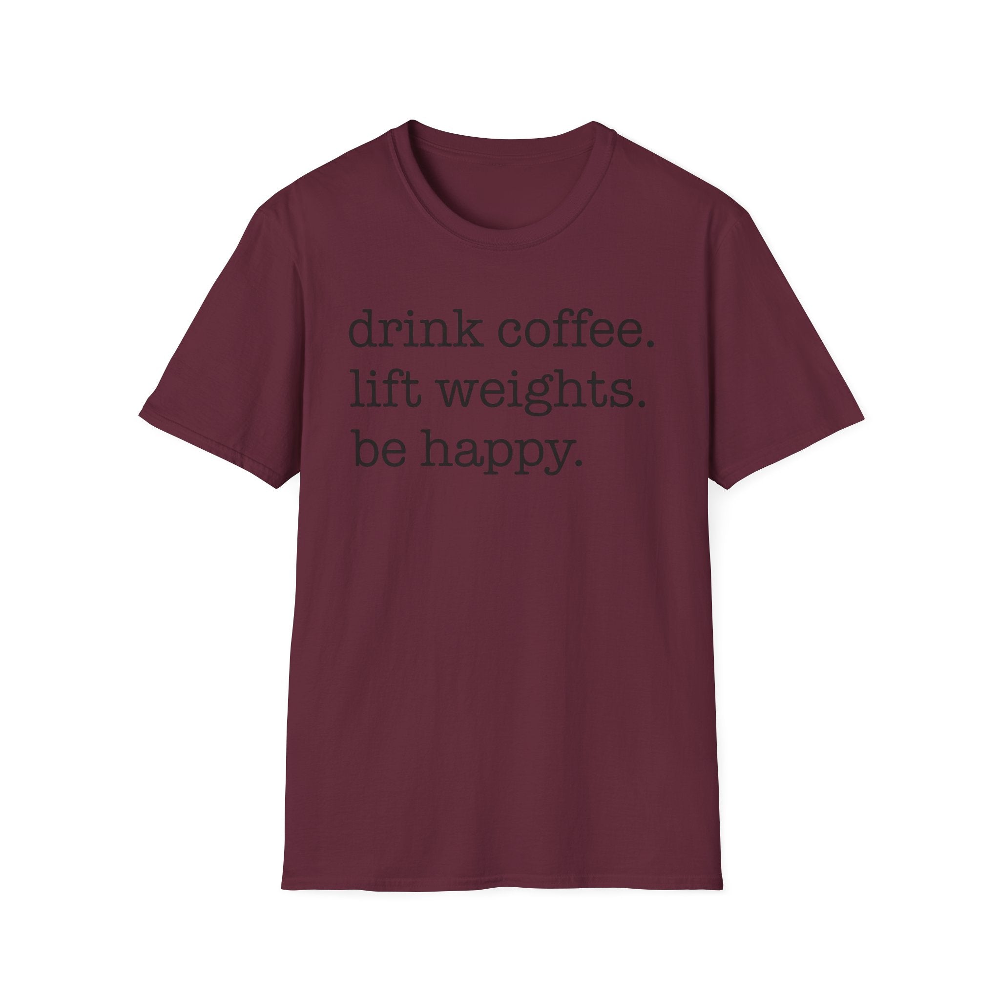 Coffee + Weights = Happy T-Shirt