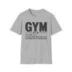 Gym Explanation T-Shirt