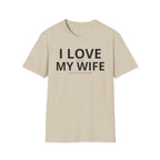 I Love my Wife T-Shirt