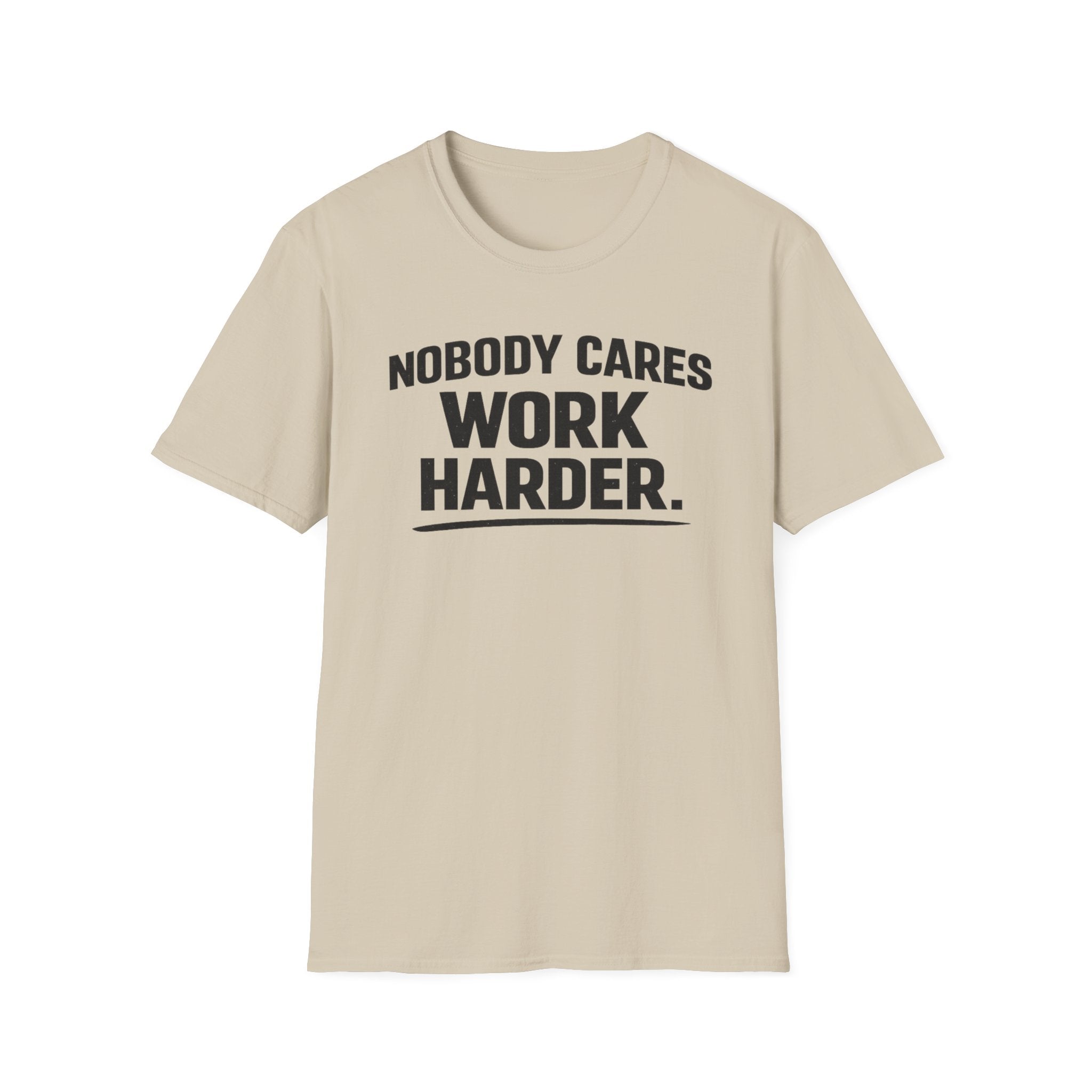 Work Harder T-Shirt