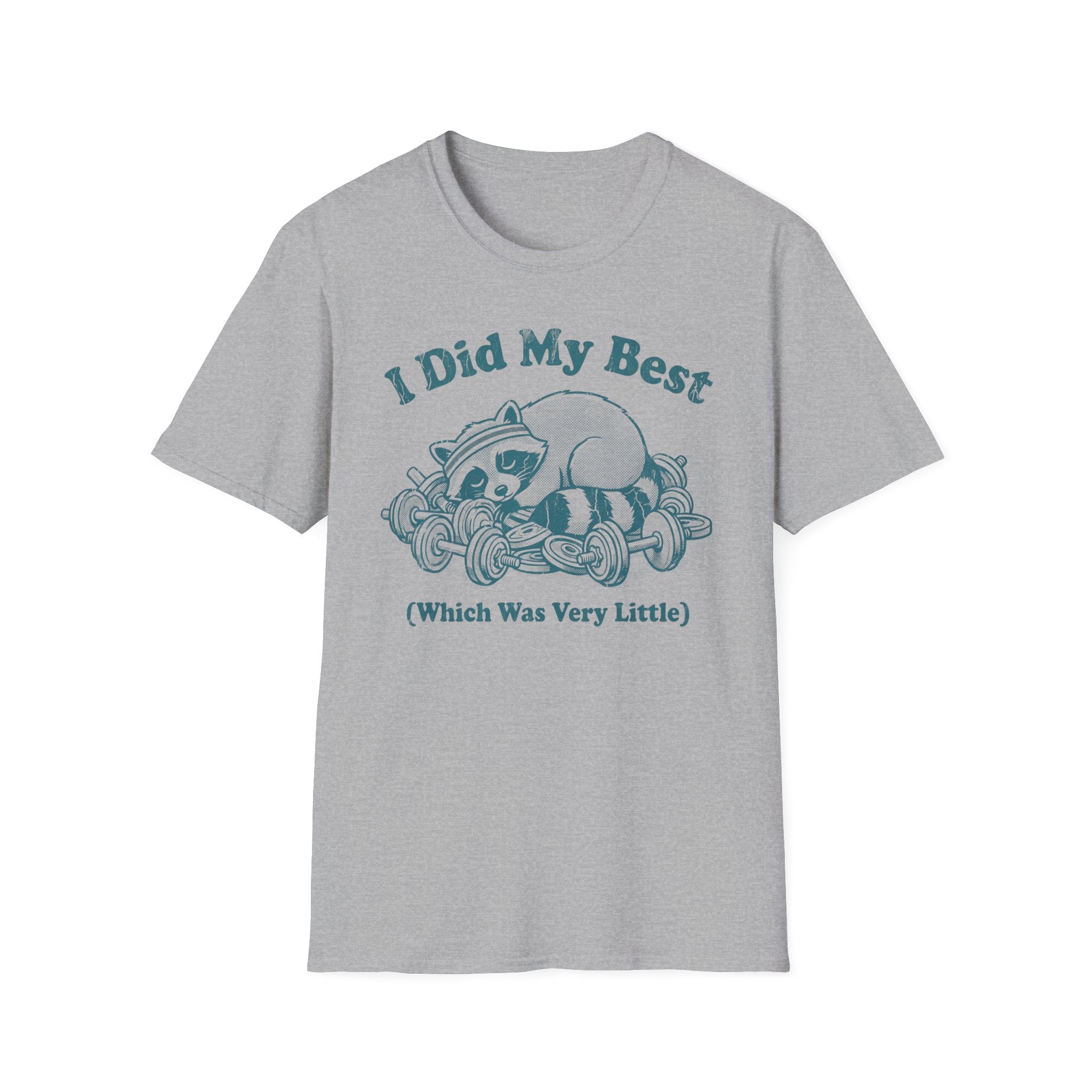 I Did my Best T-Shirt