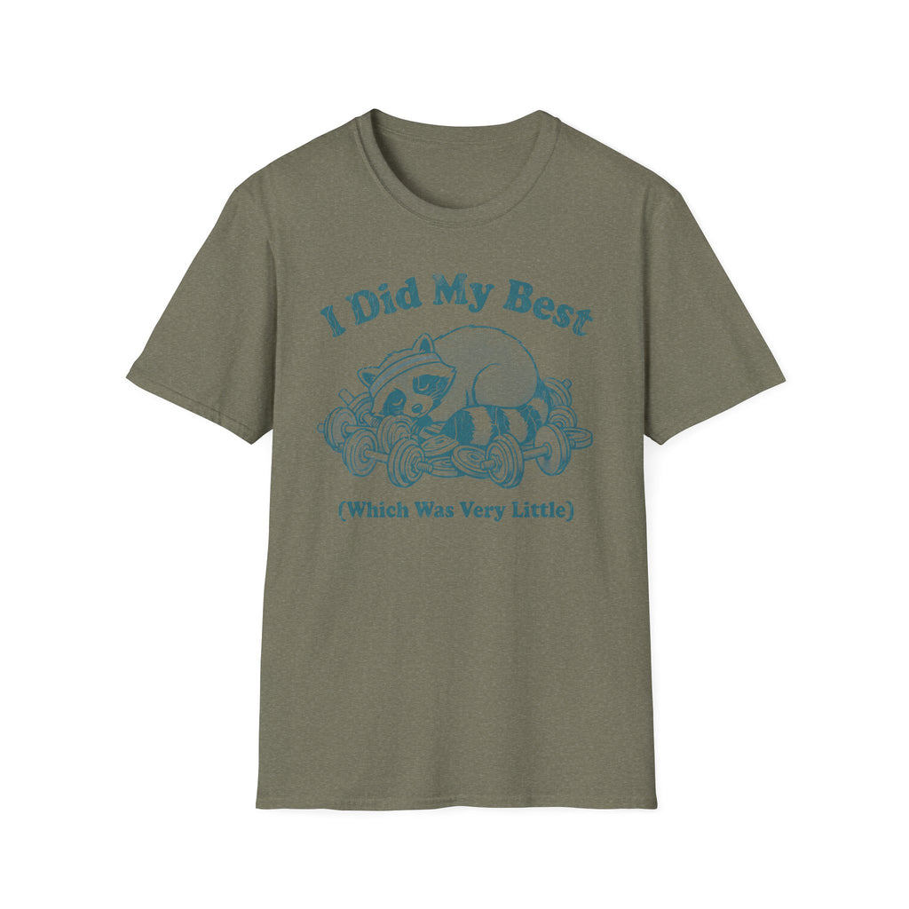 I Did my Best T-Shirt