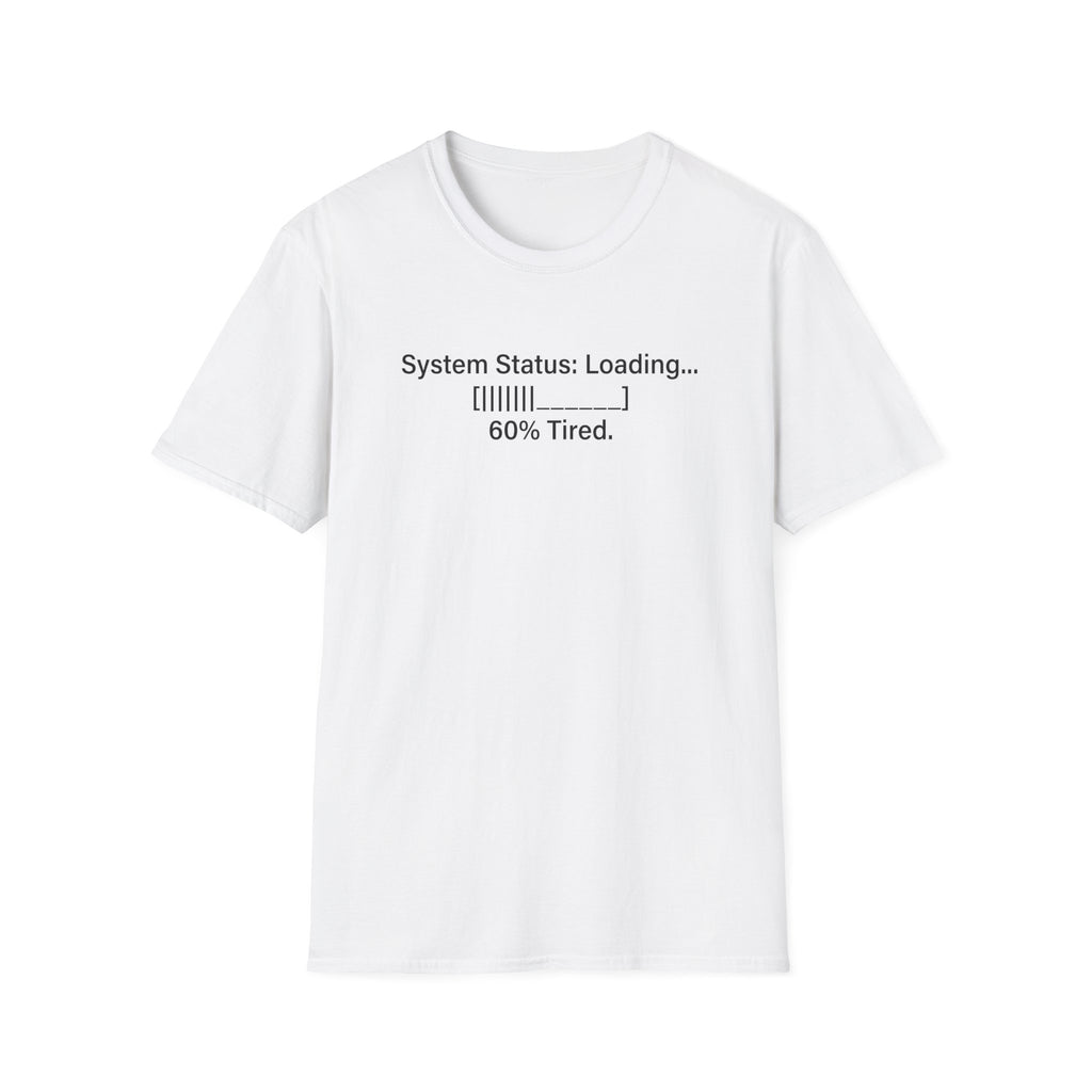 System Status Loading T-Shirt