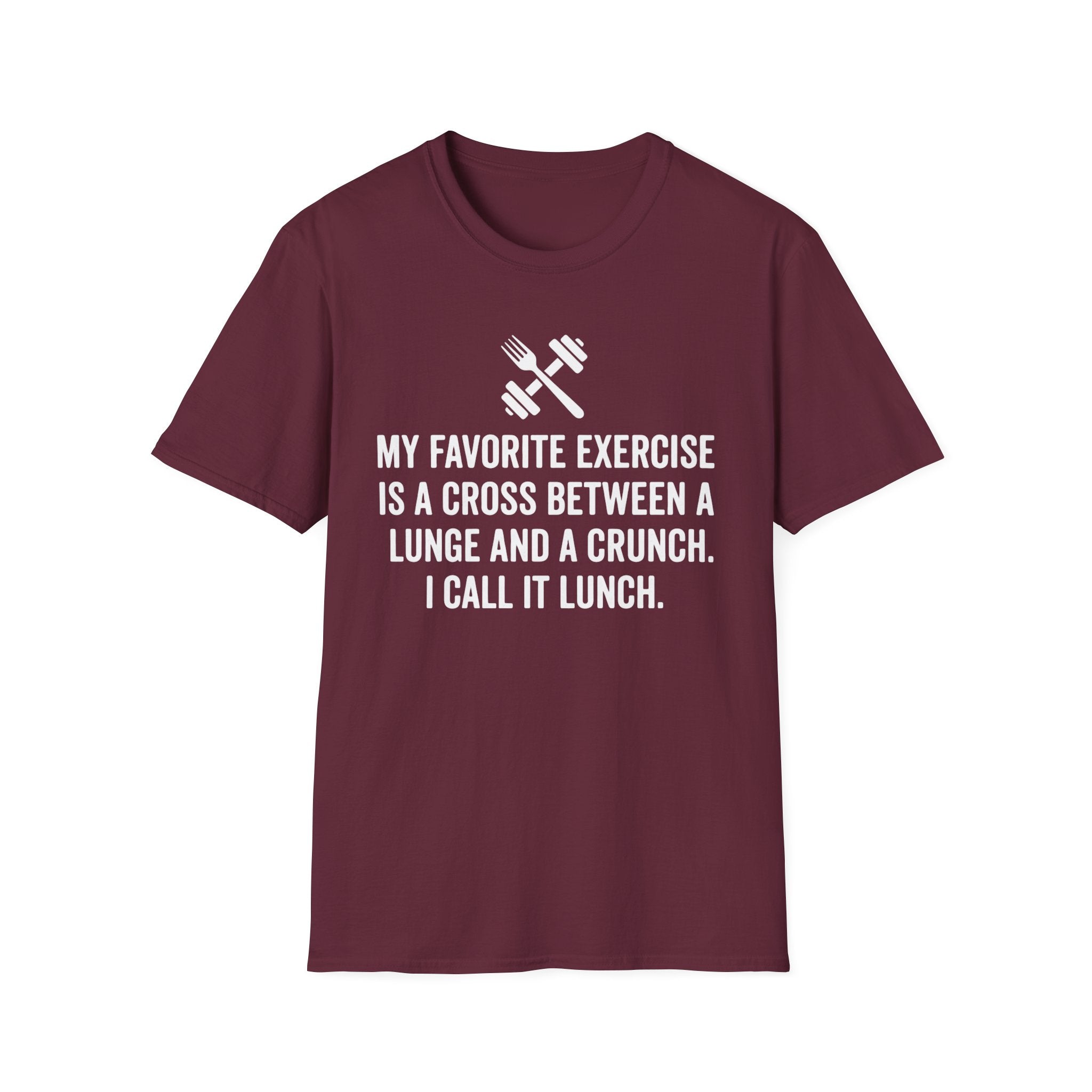 Lunge + Crunch = Lunch T-Shirt