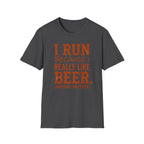 I Run for Beer T-Shirt
