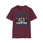 Shhh I'm Counting T-Shirt