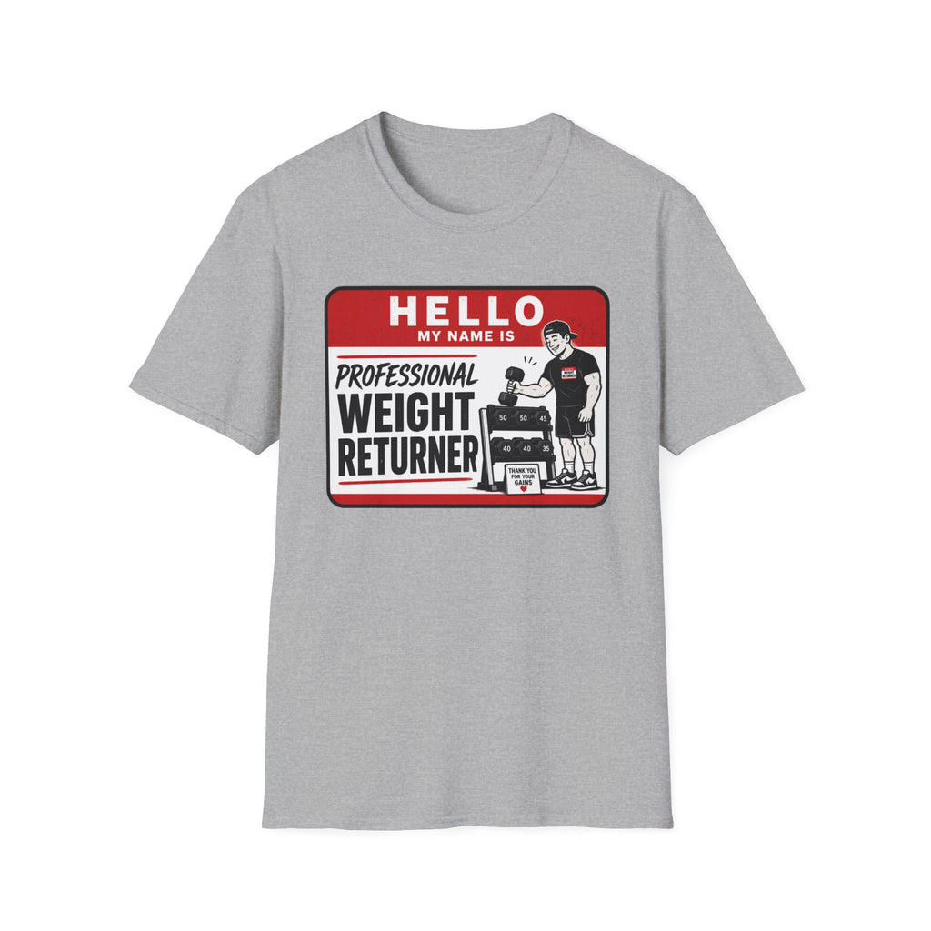 Professional Weight Returner T-Shirt
