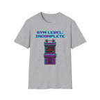 Gym Level Incomplete T-Shirt