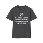 Lunge + Crunch = Lunch T-Shirt