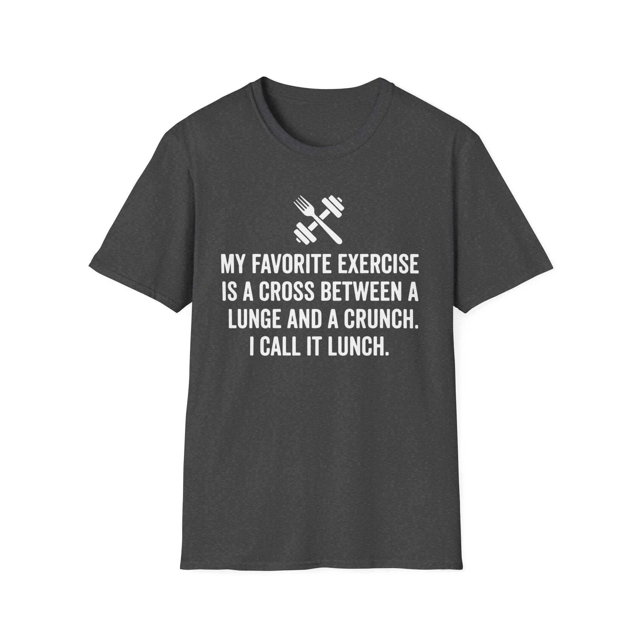 Lunge + Crunch = Lunch T-Shirt