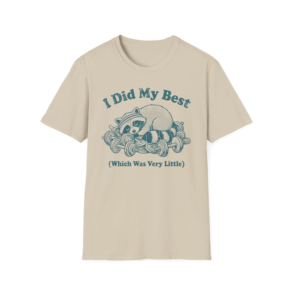 I Did my Best T-Shirt