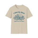 I Did my Best T-Shirt