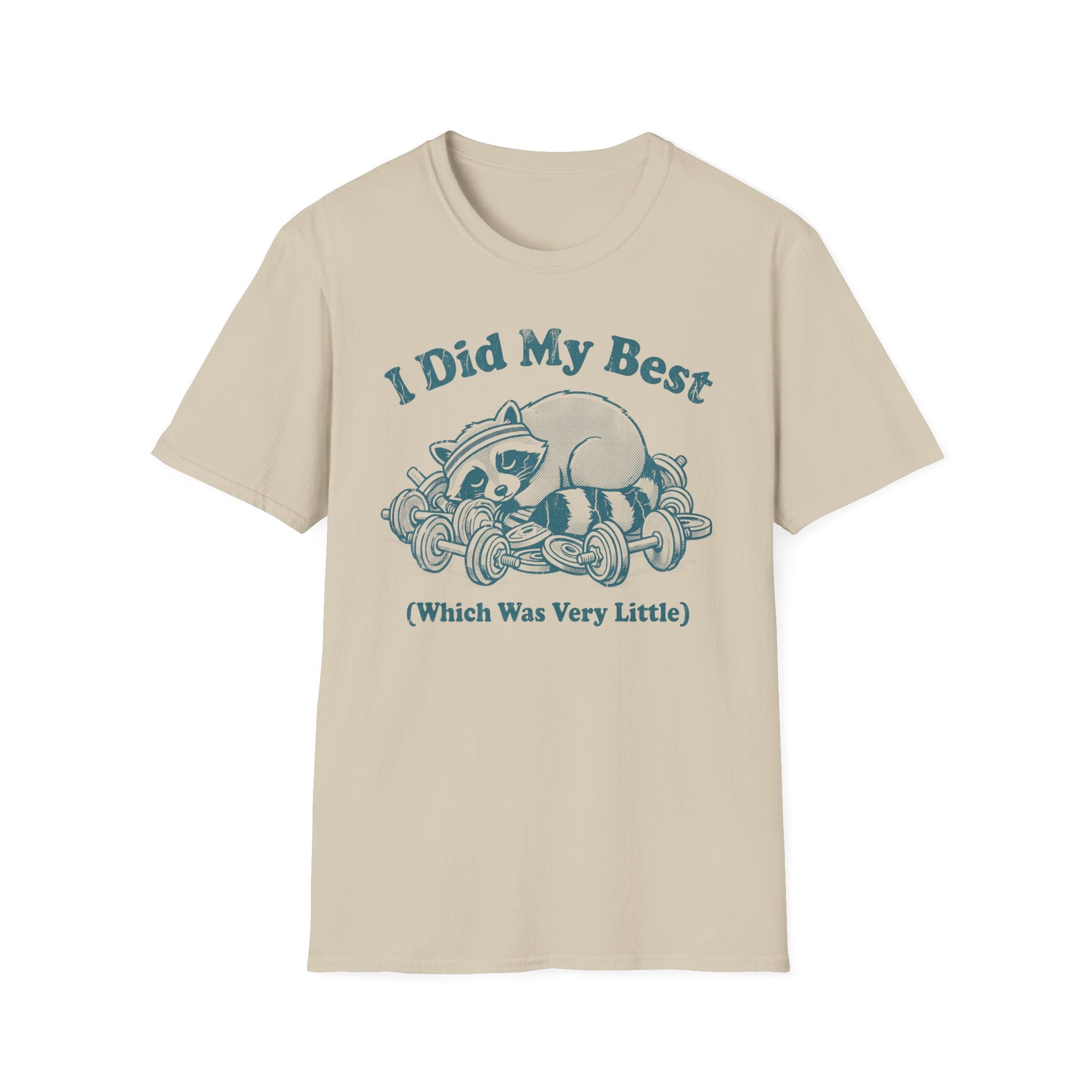 I Did my Best T-Shirt