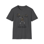 Stay Ready T-Shirt