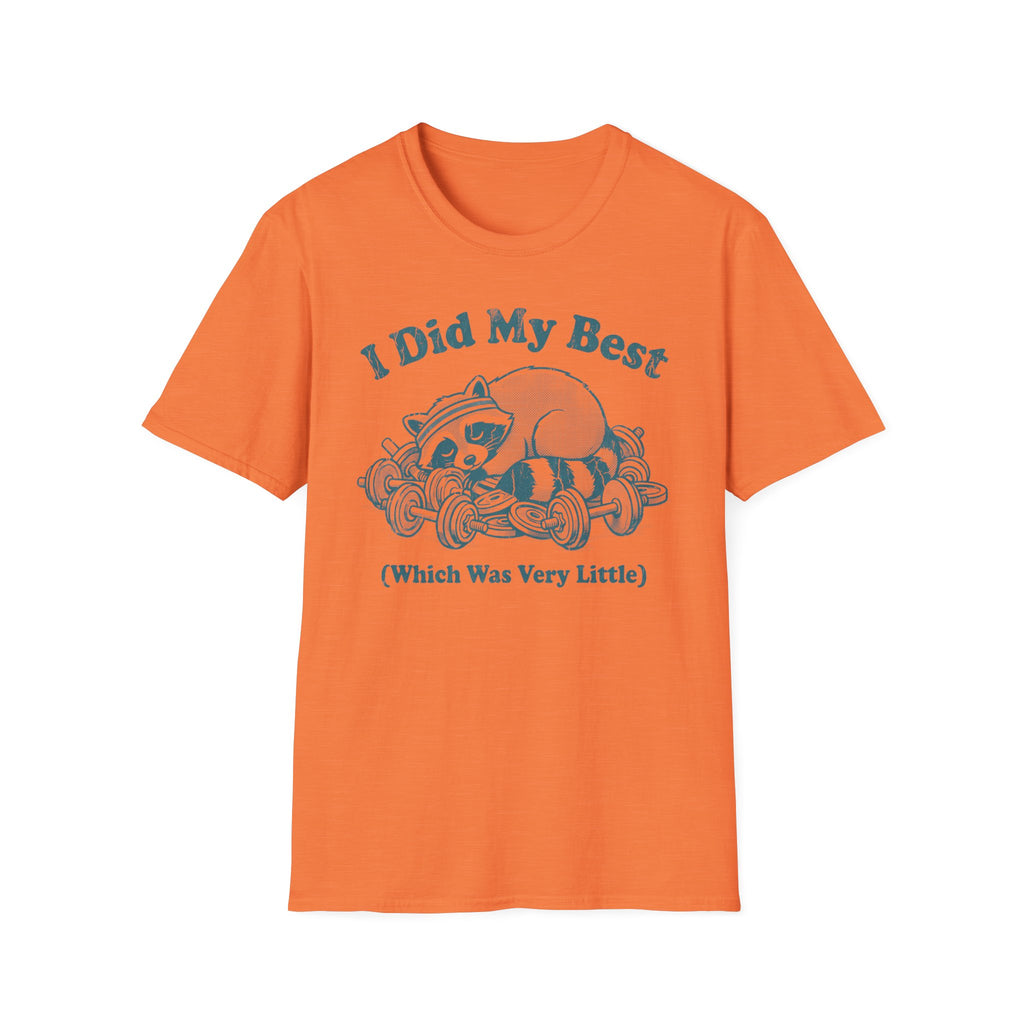 I Did my Best T-Shirt
