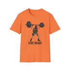 Stay Ready T-Shirt