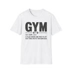 Gym Explanation T-Shirt
