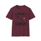 Lunge Not Lunch T-Shirt