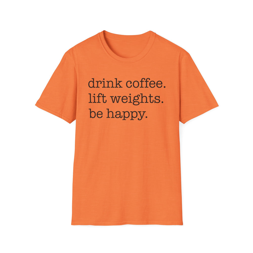 Coffee + Weights = Happy T-Shirt
