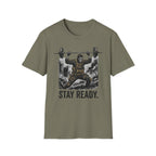 Stay Ready T-Shirt