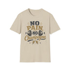 No Pain No Champagne T-Shirt