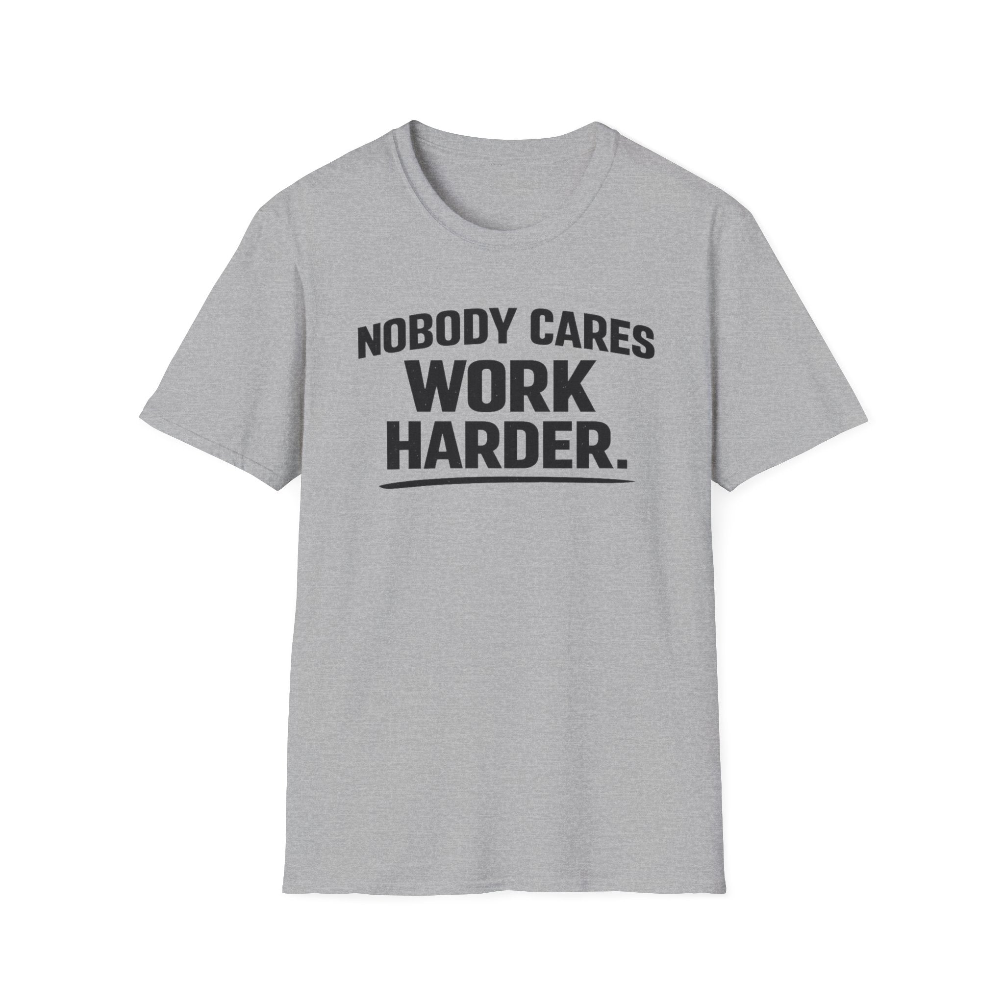 Work Harder T-Shirt