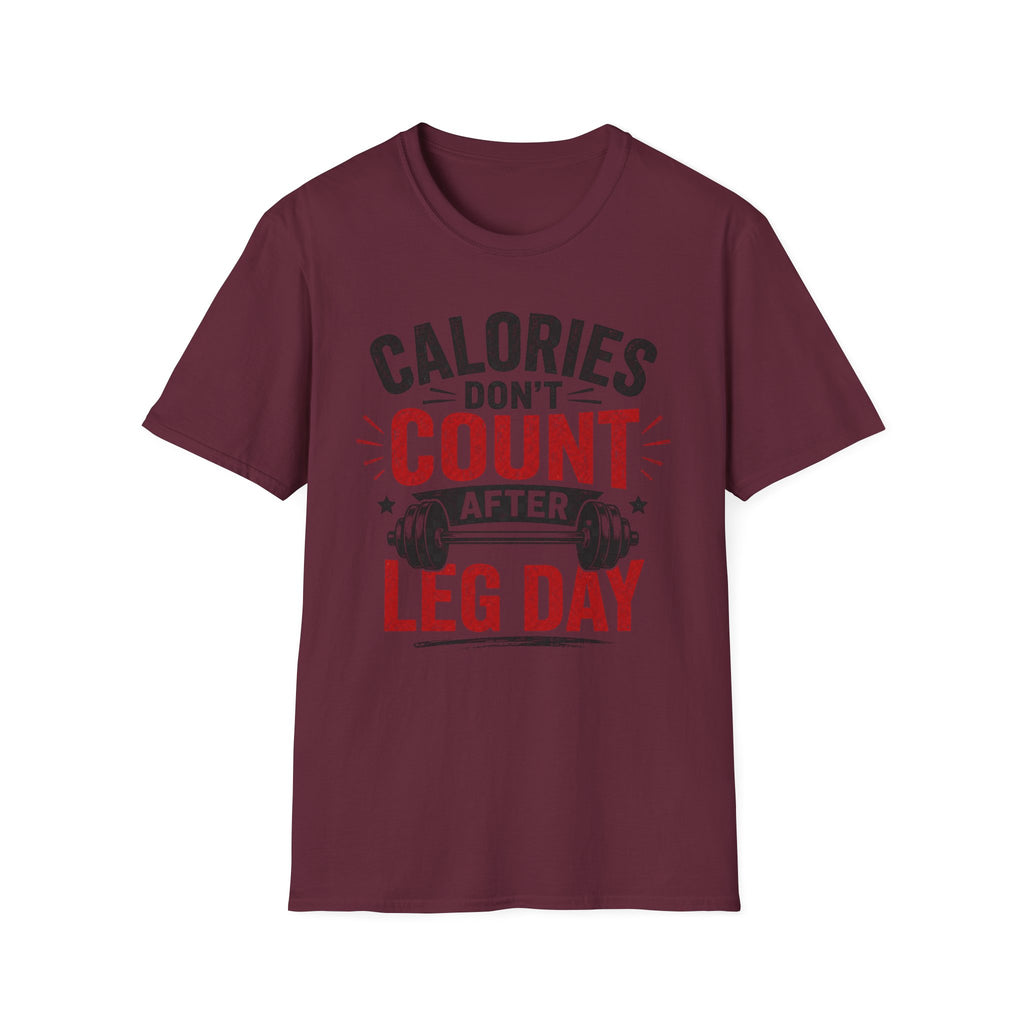Leg Day Calories T-Shirt