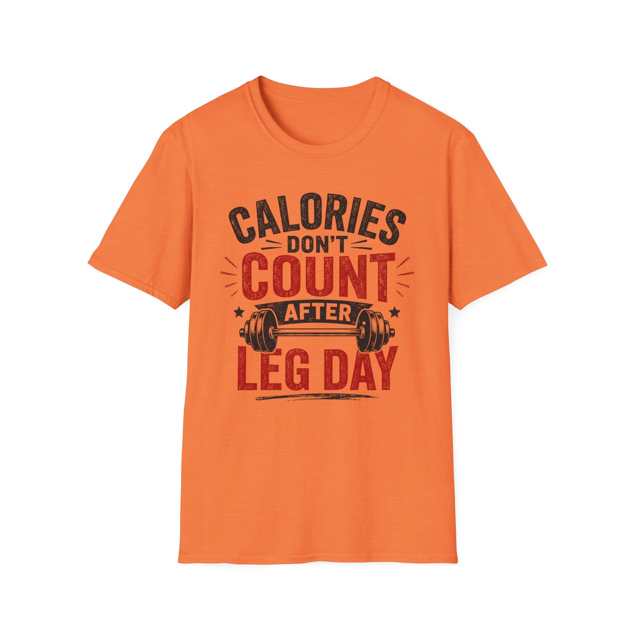 Leg Day Calories T-Shirt