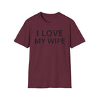 I Love my Wife T-Shirt