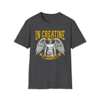 In Creatine We Trust T-Shirt