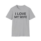 I Love my Wife T-Shirt