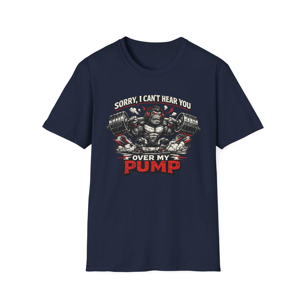 Can't Hear You T-Shirt