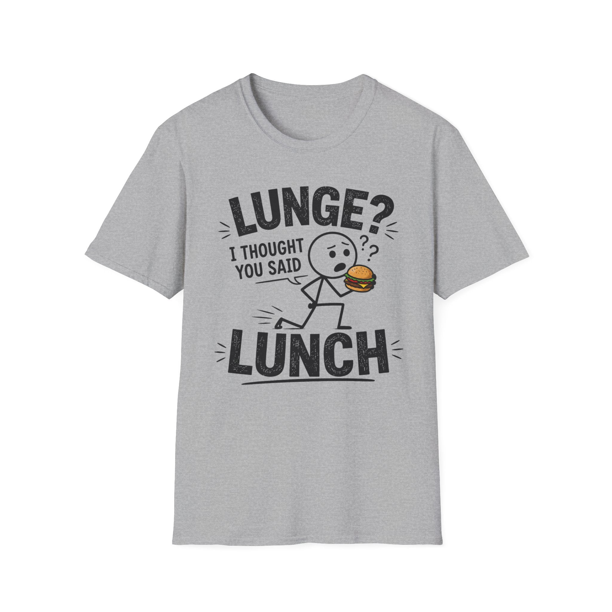 Lunge Not Lunch T-Shirt