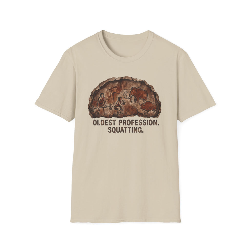 Oldest Profession Squatting T-Shirt