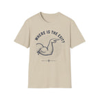 Where's the Exit T-Shirt