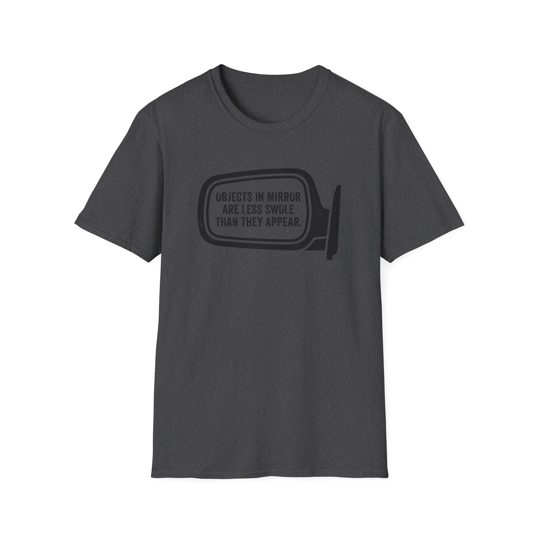 Less Swole in Mirror T-Shirt