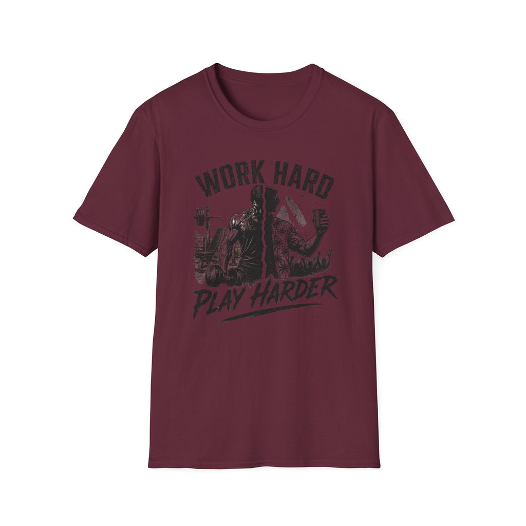 Work Hard Play Harder T-Shirt