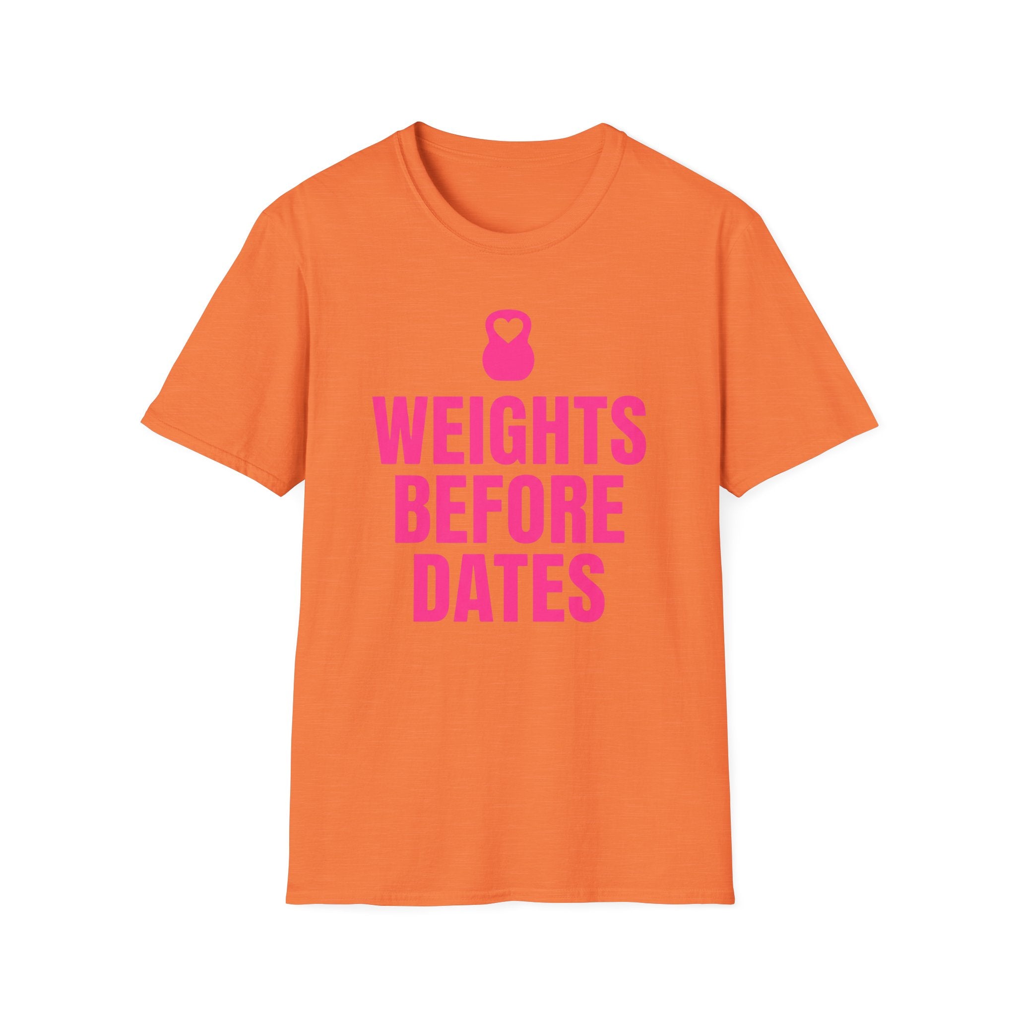 Weights Before Dates T-Shirt