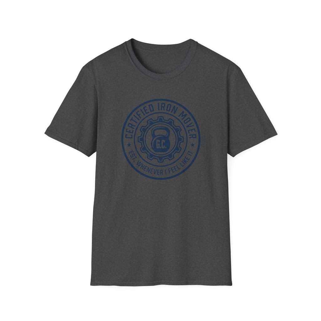 Certified Iron Mover T-Shirt