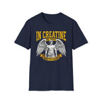 In Creatine We Trust T-Shirt
