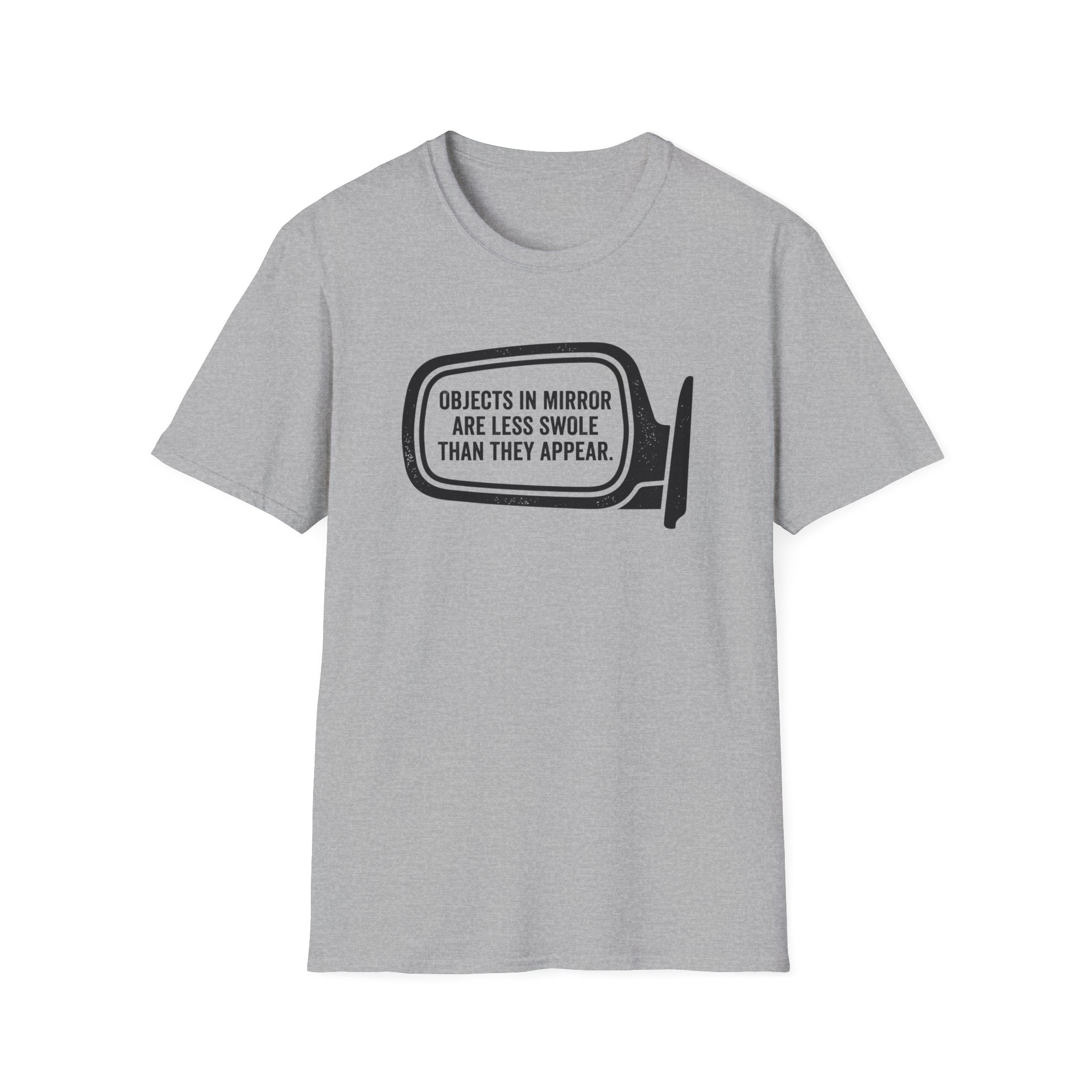 Less Swole in Mirror T-Shirt