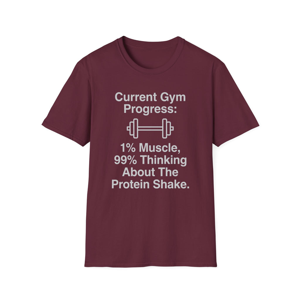 Current Gym Progress T-Shirt