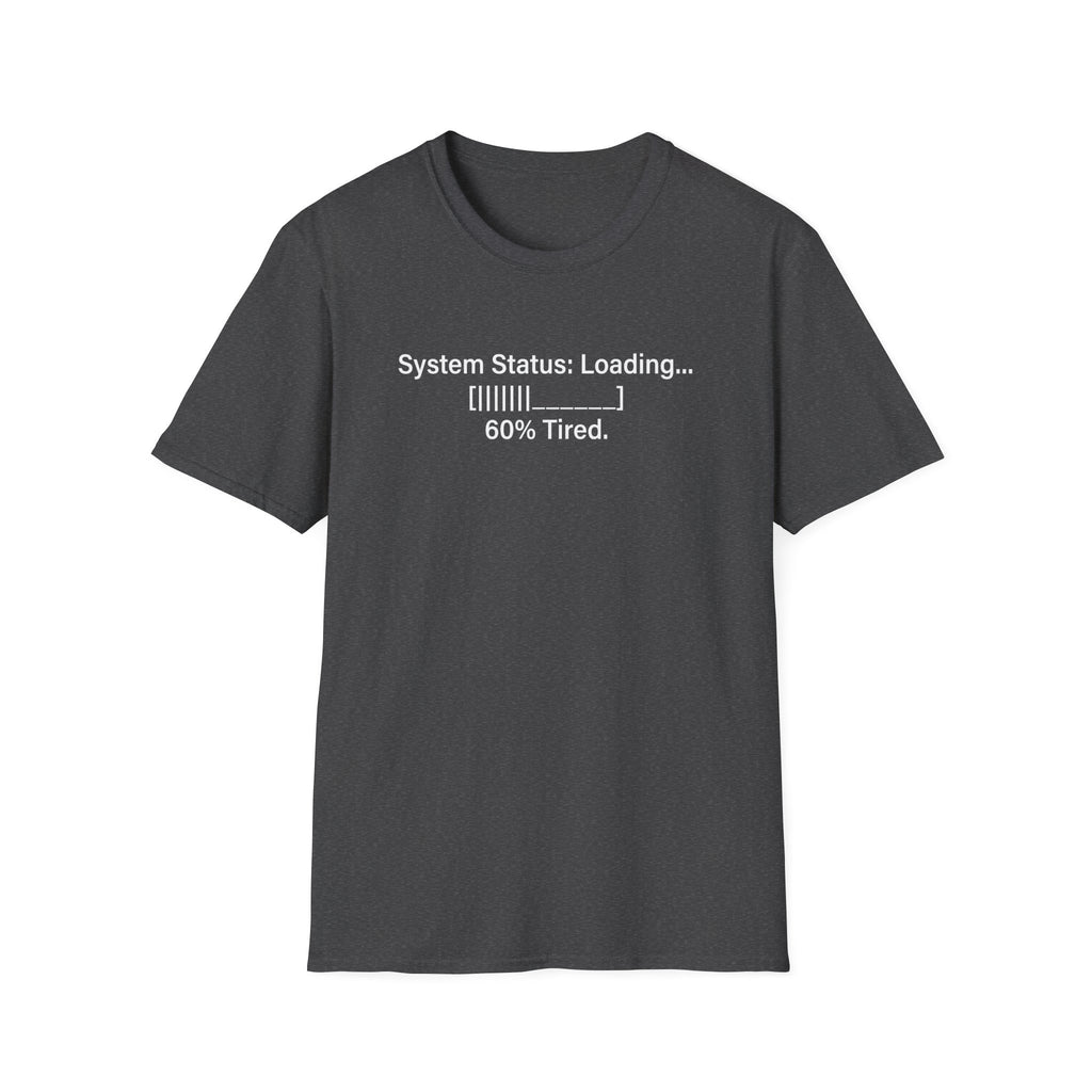 System Status Loading T-Shirt
