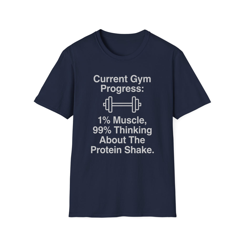 Current Gym Progress T-Shirt