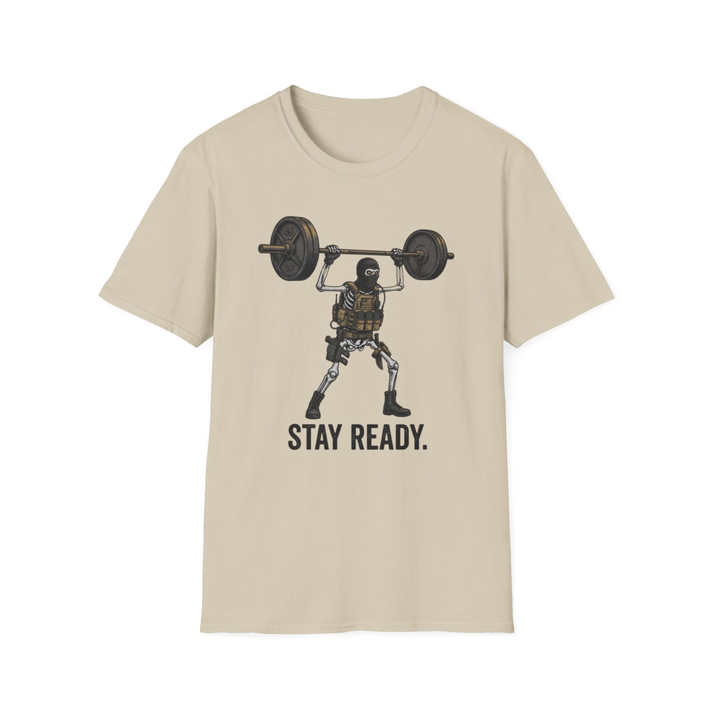 Stay Ready T-Shirt